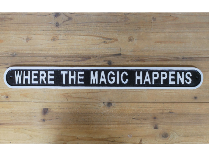 Wall Sign - Where The Magic Happens