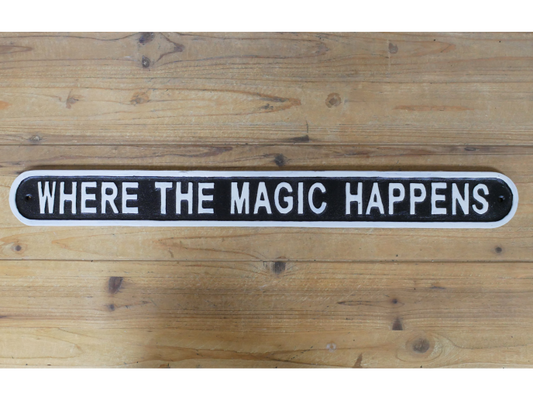 Wall Sign - Where The Magic Happens